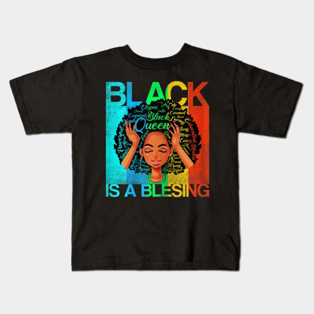 Womens Juneteenth Queen Black is a Blessing Melanin Women Kids T-Shirt by drag is art